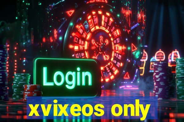 xvixeos only